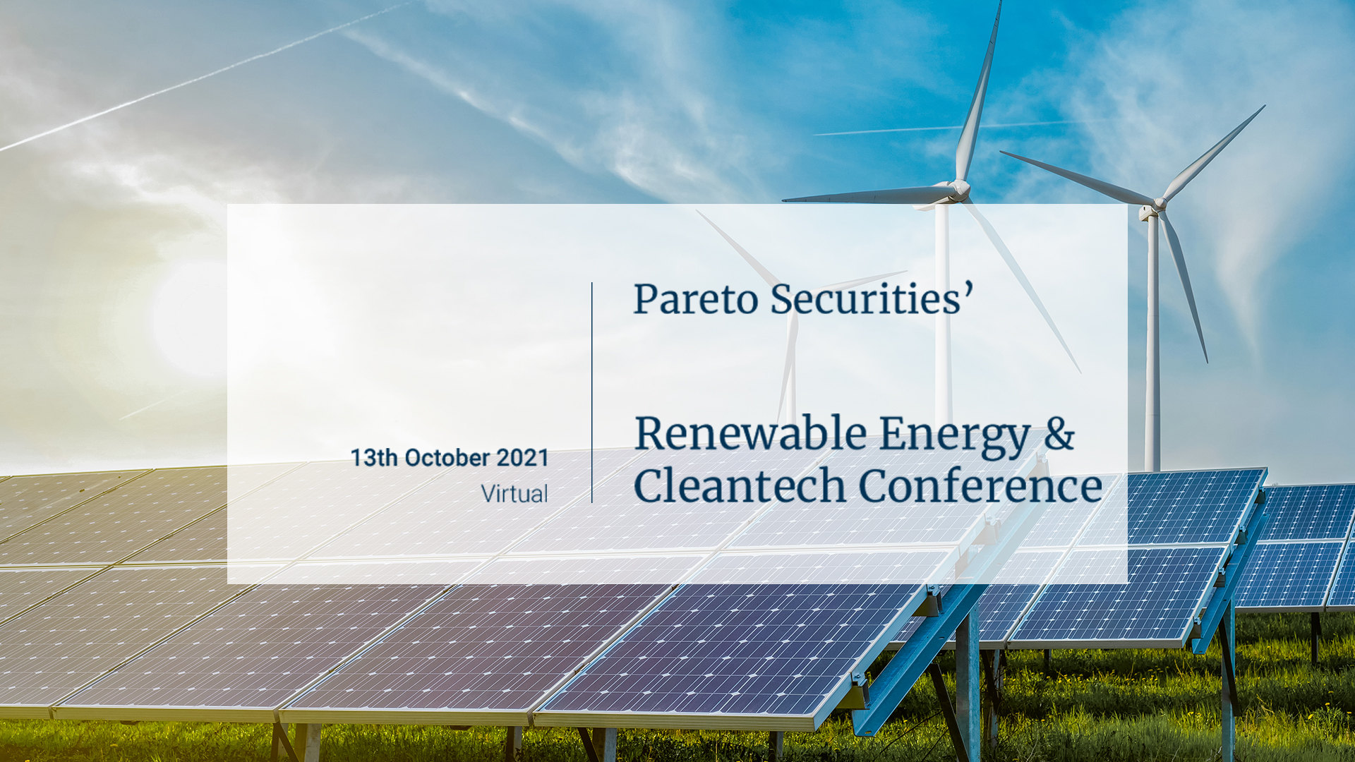Meld deg på Pareto Securities’ Renewable Energy & Cleantech-konferanse