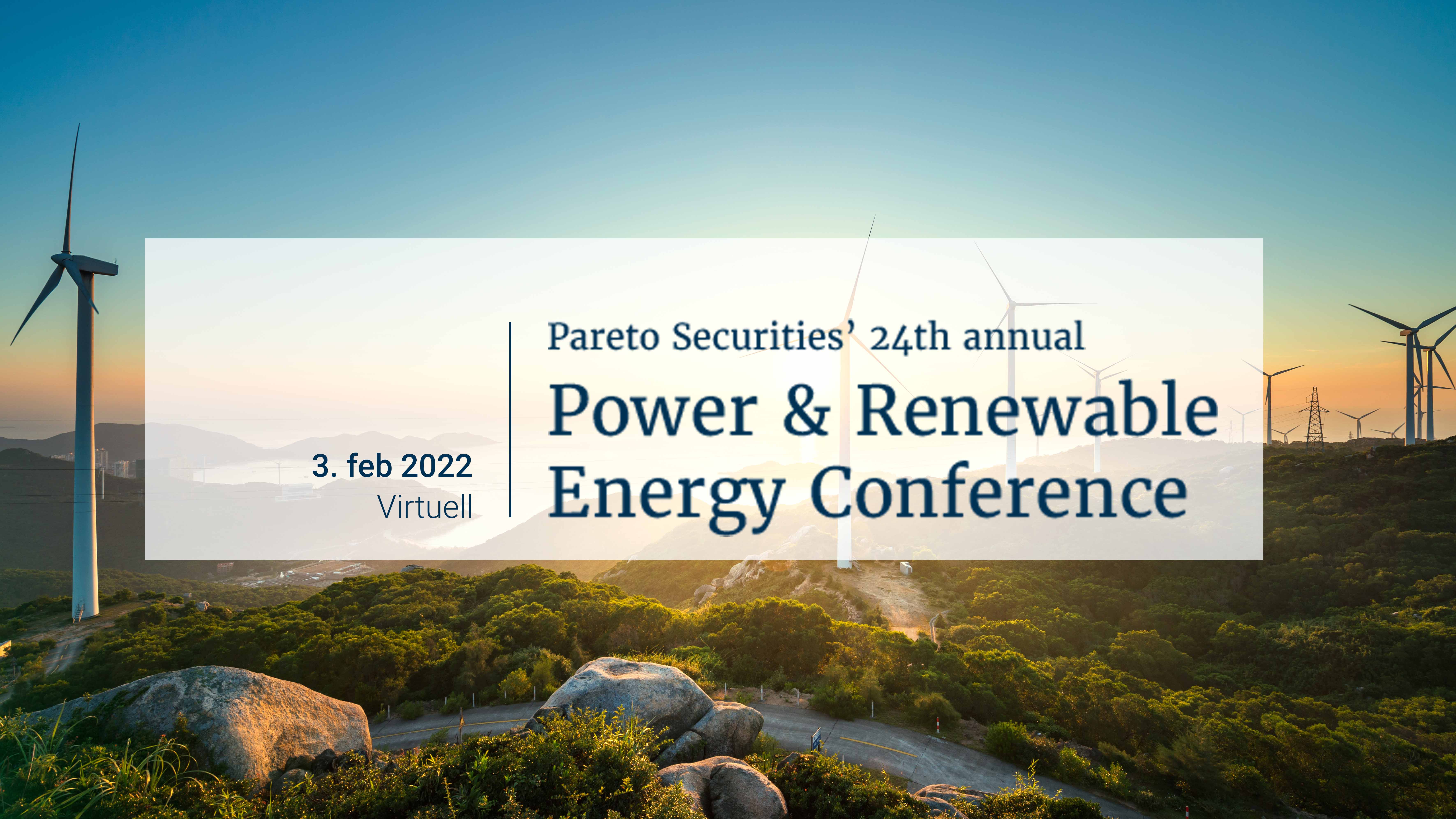 Lær mer om kraftbransjen og fornybar energi på Pareto Securities’ Power & Renewable Energy Conference 2022