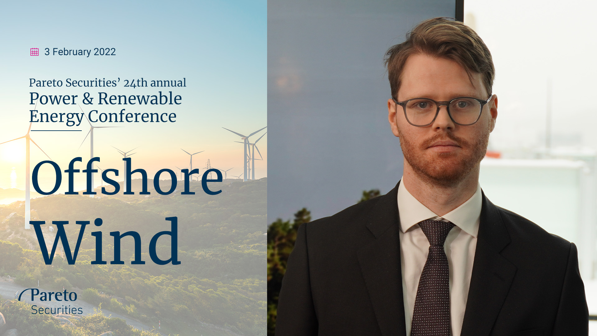 Havvind: Økte renter og dyrere råmaterialer ødelegger ikke festen | Pareto Securities’ Power & Renewable Energy Conference 2022
